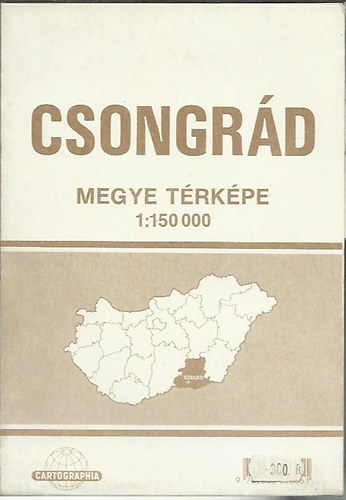 Csongr�d megye t�rk�pe - 1 : 150 000
