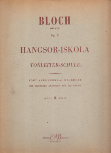 Hangsor-iskola - Tonleiter-Schule II. fzet (Heft) - Trt akkordokkal hegedre