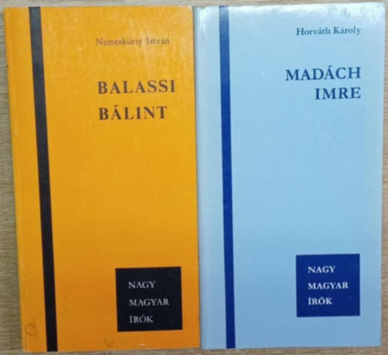 Nemesk�rty Istv�n Horv�th K�roly - 2 jdb a Nagy magyar �r�k sorozatb�l: Mad�ch Imre - Balassi B�lint