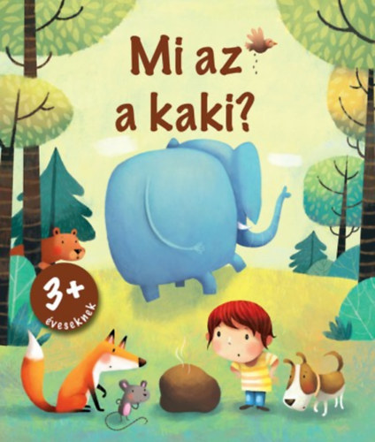 Katie Daynes - Mi az a kaki?