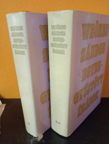 We�res S�ndor - We�res S�ndor-Egybegy�jt�tt �r�sok I-II.