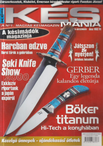 Árok Ajtony (szerk.) - Késmánia 7. (2000. november-december)