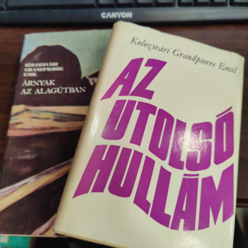 2 db Kolozsvri Grandpierre Emil knyv : Az utols hullm - rnyak az alagtban