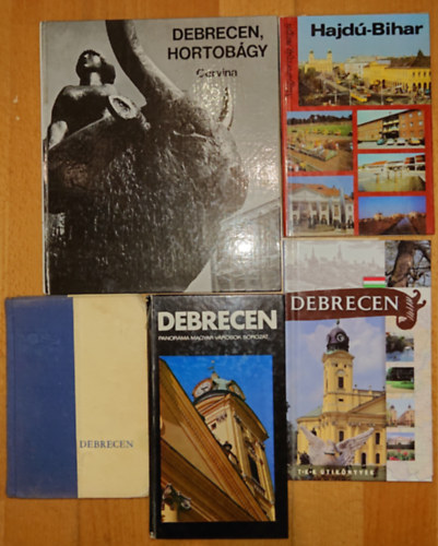 5 kiadv�ny Debrecenr�l, Hajd�-Bihar megy�r�l: Debrecen (Panor�ma �tik�nyvek - Magyar v�rosok), Debrecen (TKK �tik�nyvek), Debrecen (Hajd�-Bihar Megyei IH), Hajd� bihar (Magyarorsz�g megy�i), Debrecen - Hortob�gy