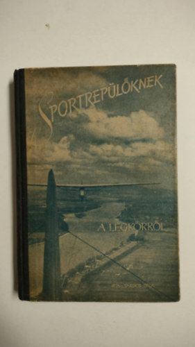 Sportreplknek a lgkrrl