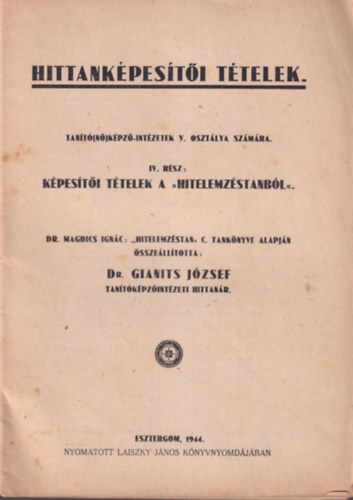 Dr. Gianits Jzsef - Hittankpesti ttelek IV. rsz kpesti ttelek a hitelemzstanbl -  Tant(n)kpz-intzetek V. osztlya szmra