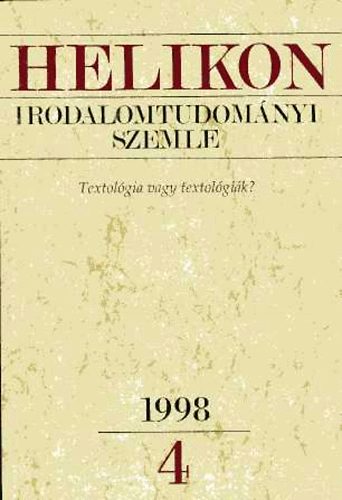 Helikon, 1998/4. Textolgia vagy textolgik?