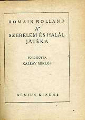 Romain Rolland - A szerelem s hall jtka