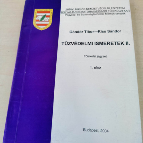 Gndr Tibor - Kiss Sndor - Tzvdelmi ismeretek II. 1.rsz