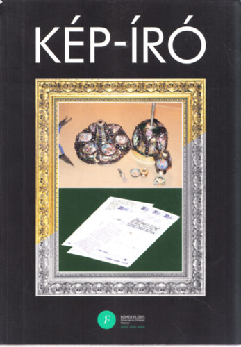 Kp-r - Almsi Tibor s Belovitz Ferenc tbb vtizedes mzeumi munkssga tiszteletre (Belovitz Ferenc ltal alrt)