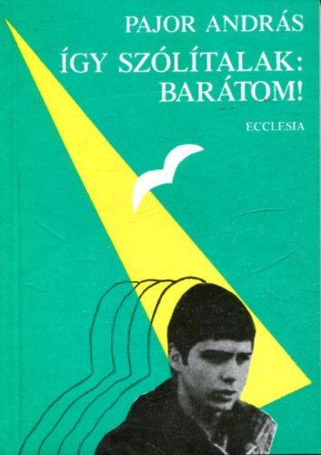 gy szltalak: Bartom!