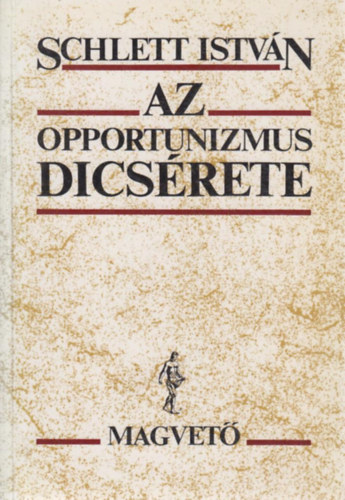 Az opportunizmus dicsrete