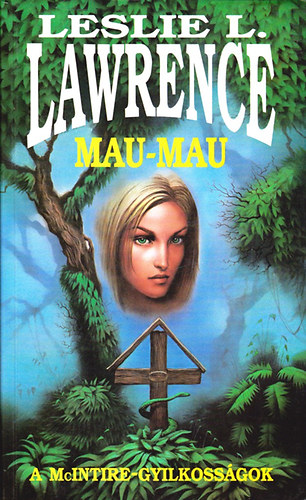 Mau-mau - A McIntire-gyilkossgok