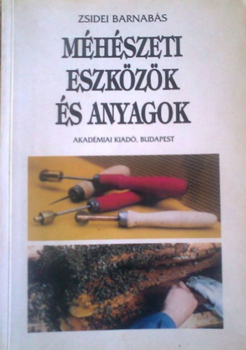 Méhészeti eszközök és anyagok