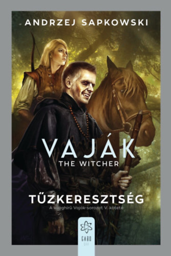 Andrzej Sapkowski - Vajk V. - Tzkeresztsg