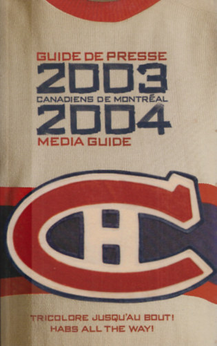 Canadiens de Montr�al - Media Guide (2003-2004)