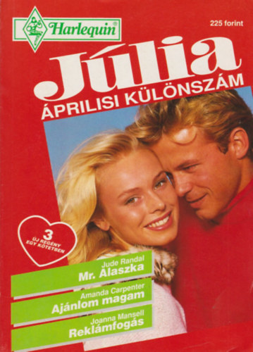 Jlia - prilisi klnszm 1995/4. (Mr. Alaszka, Ajnlom magam, Reklmfogs)