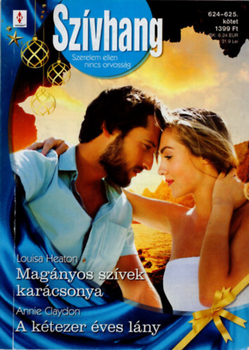 Sz�vhang 624.-625. - Mag�nyos sz�vek kar�csonya; A k�tezer �ves l�ny