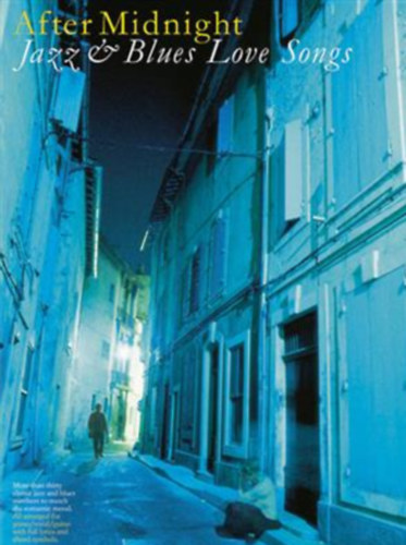 After Midnight Jazz & Blues Love Songs