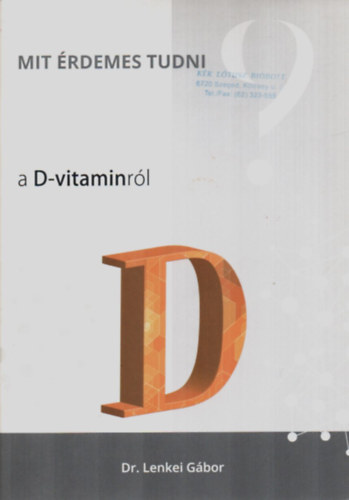 Mit rdemes tudni a D-vitaminrl