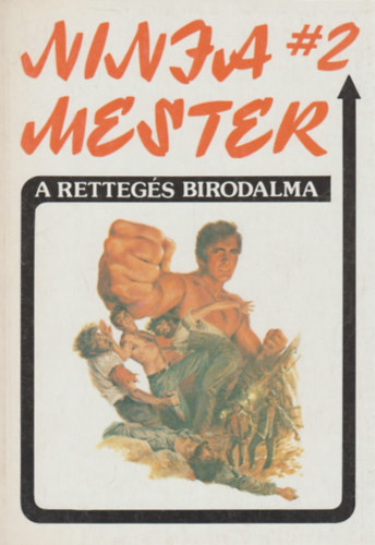 Wade Barker - Ninja mester #2: A retteg�s birodalma