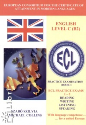 Michael Szab Szilvia; Collins - Ecl English Level C (B2) Practice Exams 1-5