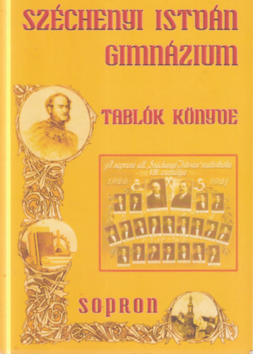 Tabl�k k�nyve (Sz�chenyi Istv�n Gimn�zium Sopron)