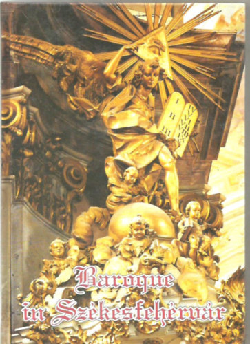 The Baroque in Szkesfehrvr