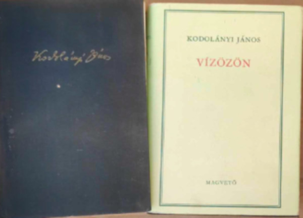 2 db Kodolnyi Jnos knyv: - Julianus bart - Vzzn