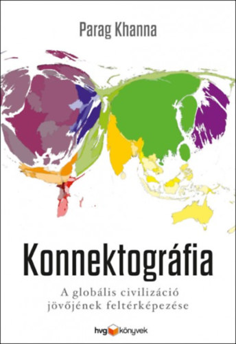Parag Khanna - Konnektogrfia