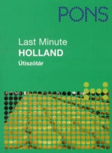 PONS - Last Minute tisztr - Holland