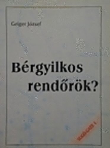 Brgyilkos rendrk?