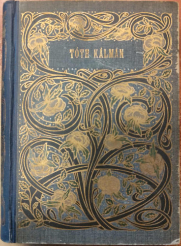 Tth Klmn vlogatott kltemnyei (Remekrk kpes knyvtra 7.)