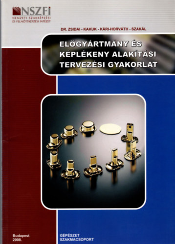 Elgyrtmny s kplkeny alaktsi tervezsi gyakorlat
