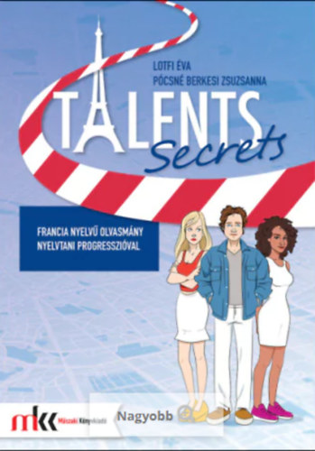 Talents Secrets - Francia nyelv olvasmny nyelvtani progresszival