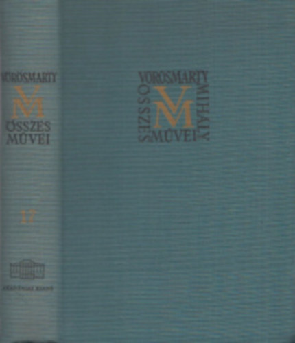 Vrsmarty Mihly - Vrsmarty Mihly levelezse (Vrsmarty M. sszes mvei 18.)