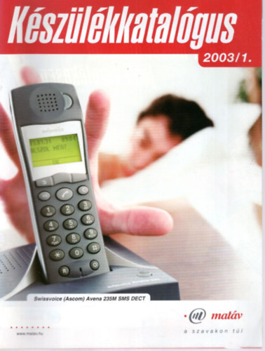 K�sz�l�kkatal�gus 2003/1. Mat�v