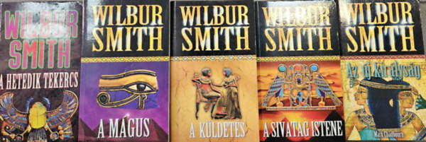 Mark Chadbourn, Wilbur Smith Wilbur Smith - Mark Chadbourn - 5 db regny Wilbur Smith Egyiptom sorozatbl:  A hetedik tekercs + A mgus + A kldets + A sivatag istene + Az j kirlysg