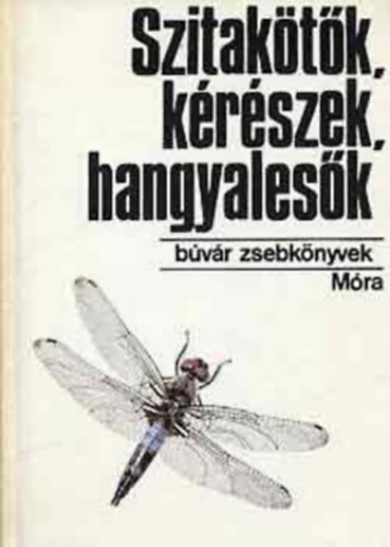 Szitaktk, krszek, hangyalesk \(Bvr zsebknyvek)