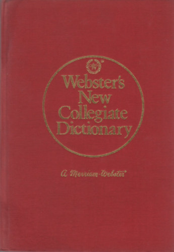 Webster's New Collegiate Dictionary 150th Anniversary Edition