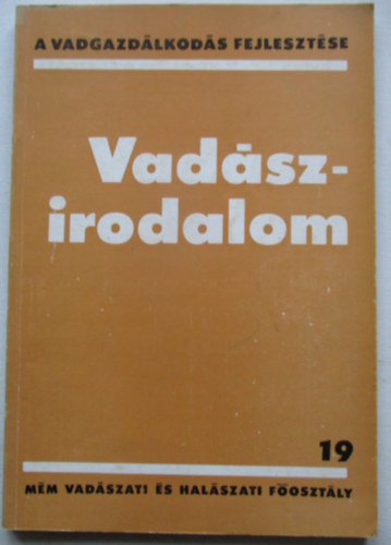 Vadszirodalom (A vadgazdlkods fejlesztse 19.)