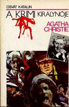 Osvt Katalin - Agatha Christie, a krimi kirlynje