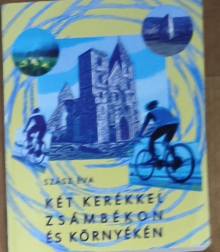 K�t ker�kkel Zs�mb�kon �s k�rny�k�n