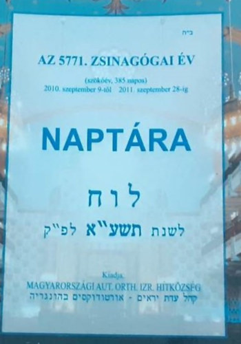 Az 5771. zsinag�gai �v napt�ra