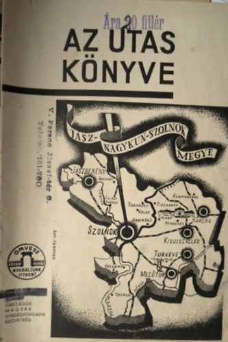 Ismeretlen Szerz� - Az utaj k�nyve - J�sz-Nagykun-Szolnok megye