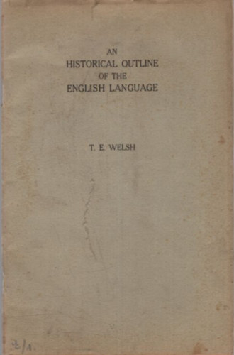 An historical autline of the english language