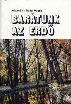 Bartunk az erd