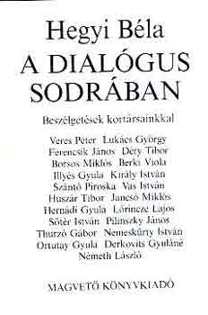 Hegyi Bla - A dialgus sodrban