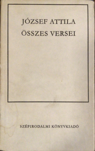 J�zsef Attila �sszes versei