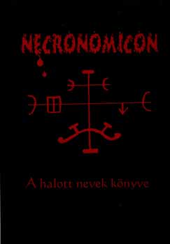 Necronomicon - A halott nevek knyve